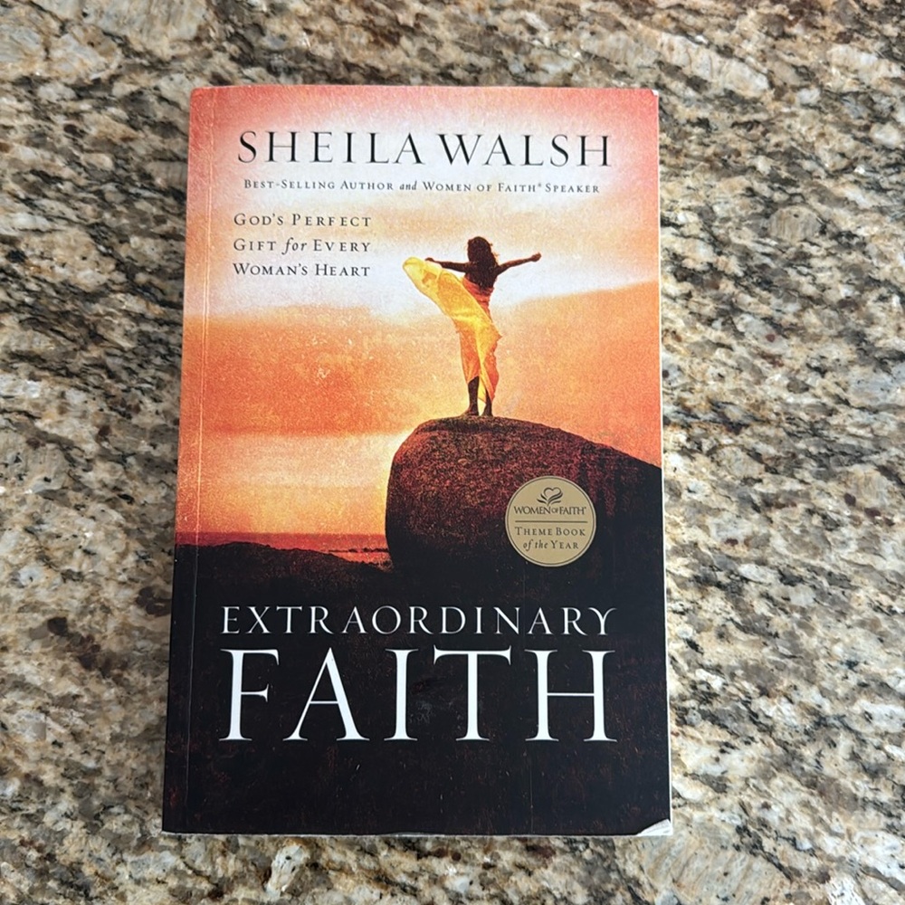 Extraordinary Faith by Sheila Walsh